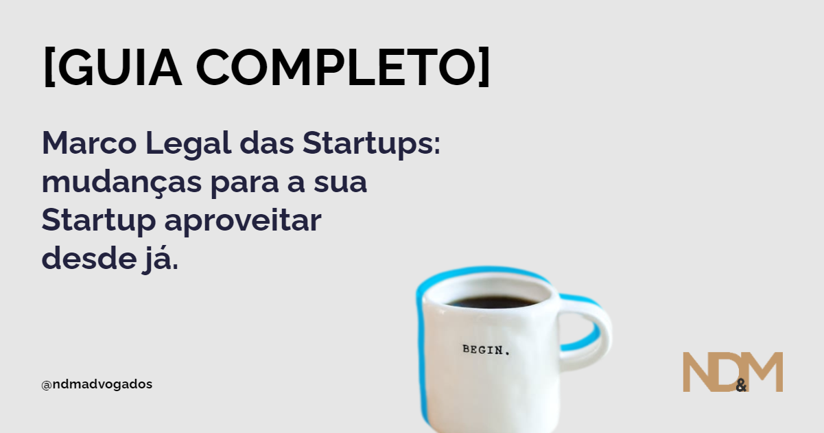 [eBook] [GUIA COMPLETO] Marco Legal das Startups: mudanças para sua STARTUP aproveitar desde já