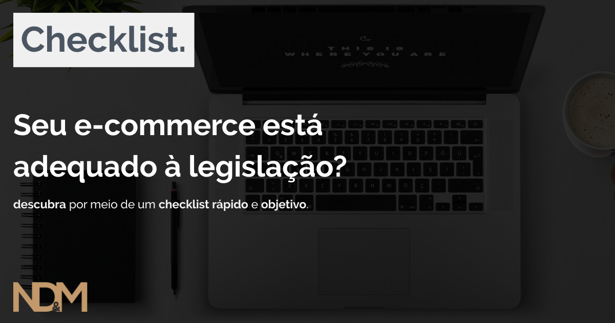 [eBook - Checklist] Seu e-commerce está adequado à Legislação?