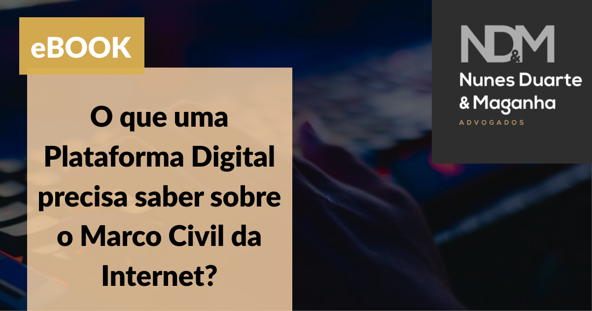 [eBook] O que uma Plataforma Digital precisa saber sobre o Marco Civil da Internet