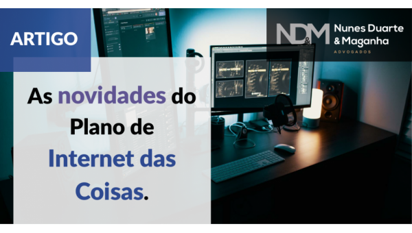 As novidades do Plano Nacional de Internet das Coisas