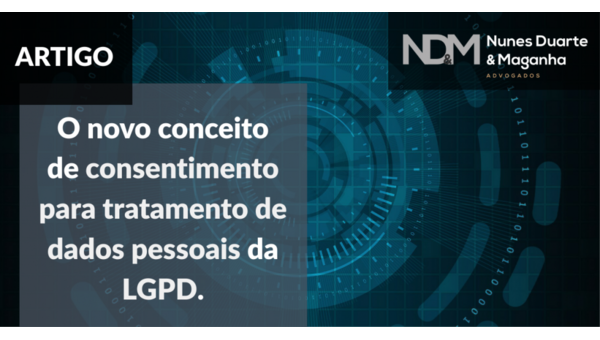 O novo conceito de consentimento para tratamento de dados pessoais da LGPD