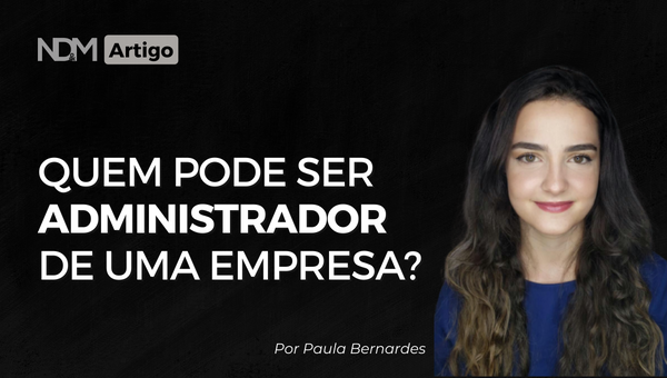 Quem pode ser Administrador de uma Empresa?