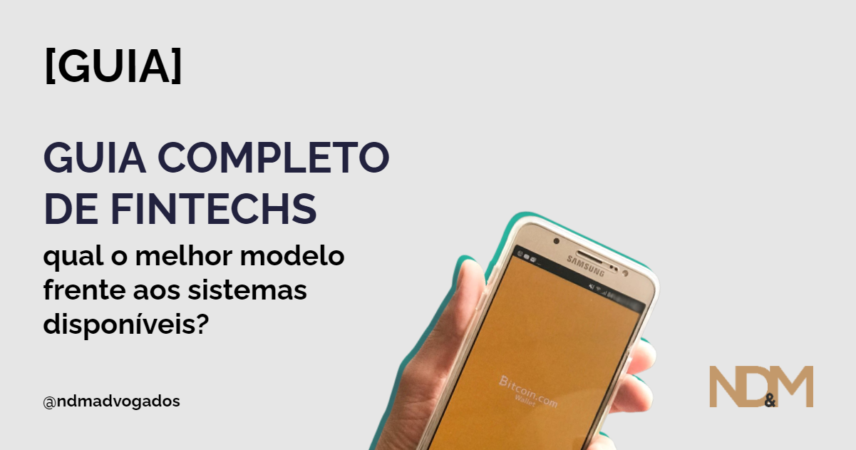 [eBook] Guia Completo de FINTECHS: qual o melhor modelo frente aos sistemas disponíveis?