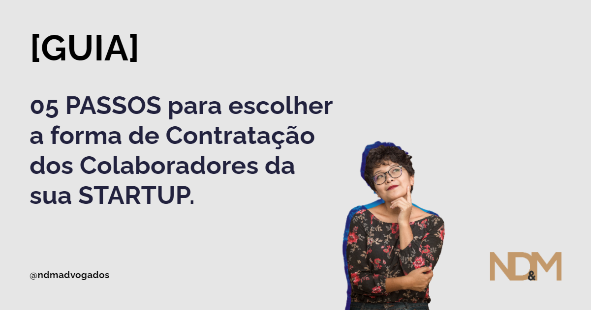 [eBook] [GUIA] 05 PASSOS para escolher a forma de Contratação dos Colaboradores da sua STARTUP