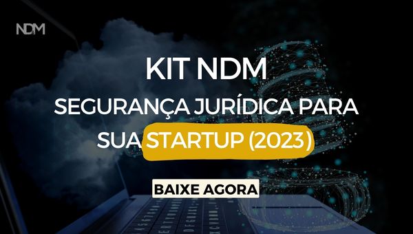 [eBook] KIT NDM: Segurança Jurídica para sua Startup (2023)