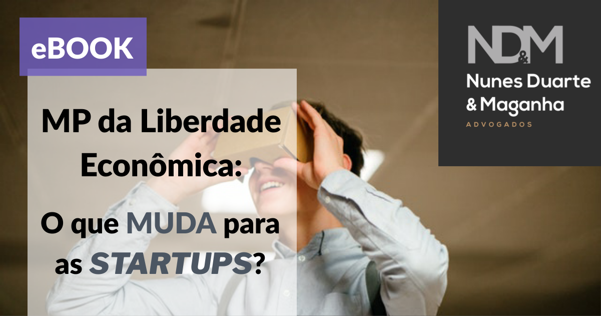 [eBook] MP da Liberdade Econômica: o que muda para as Startups?