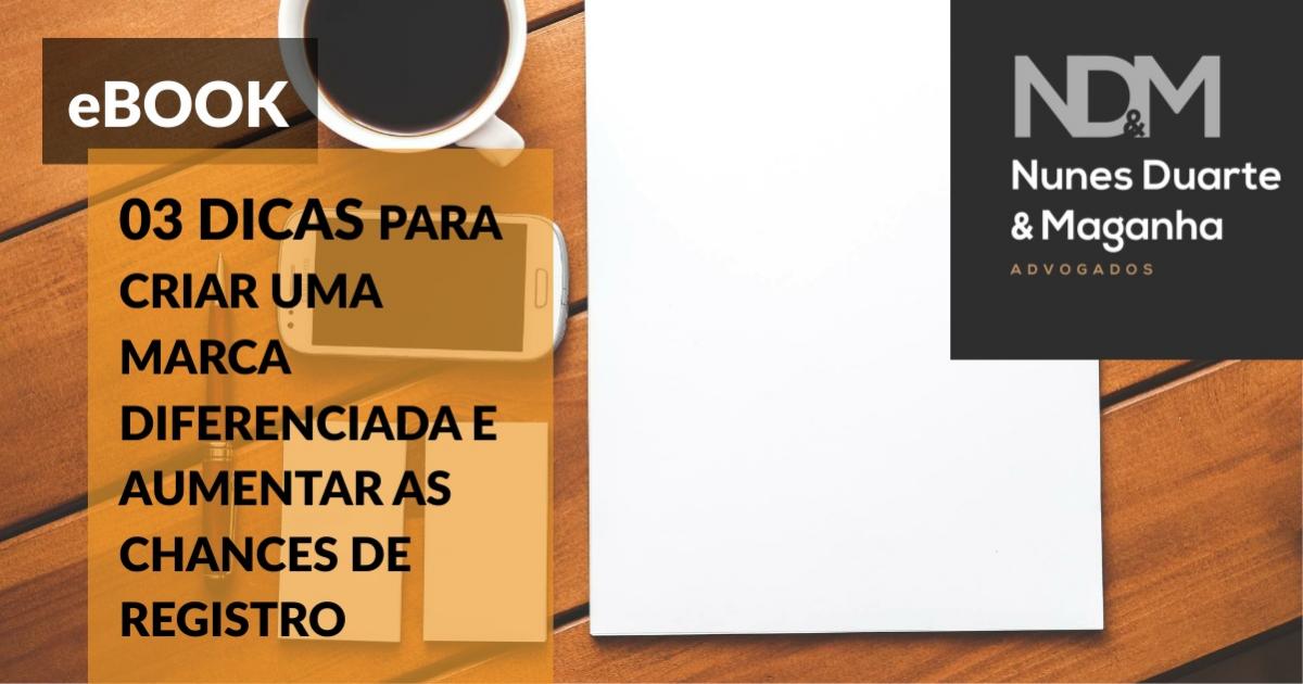 [eBook] 03 dicas para criar uma Marca diferenciada e aumentar as chances de registro