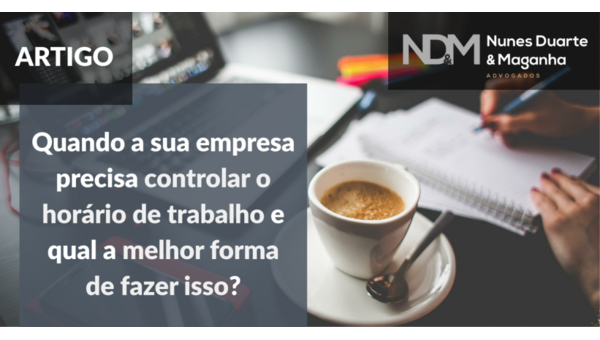 Quando a sua empresa precisa controlar o horário de trabalho e qual a melhor forma de fazer isso?