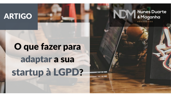 O que fazer para adaptar a sua startup à LGPD?