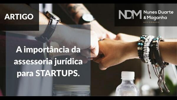 A importância da assessoria jurídica para Startups