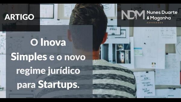 O Inova Simples e o novo regime jurídico para Startups